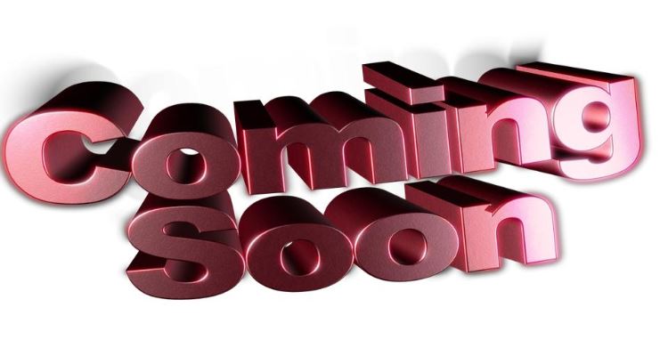 coming soon 